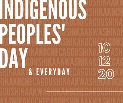 Indigenous Peoples' Day & Everyday 10-12-20